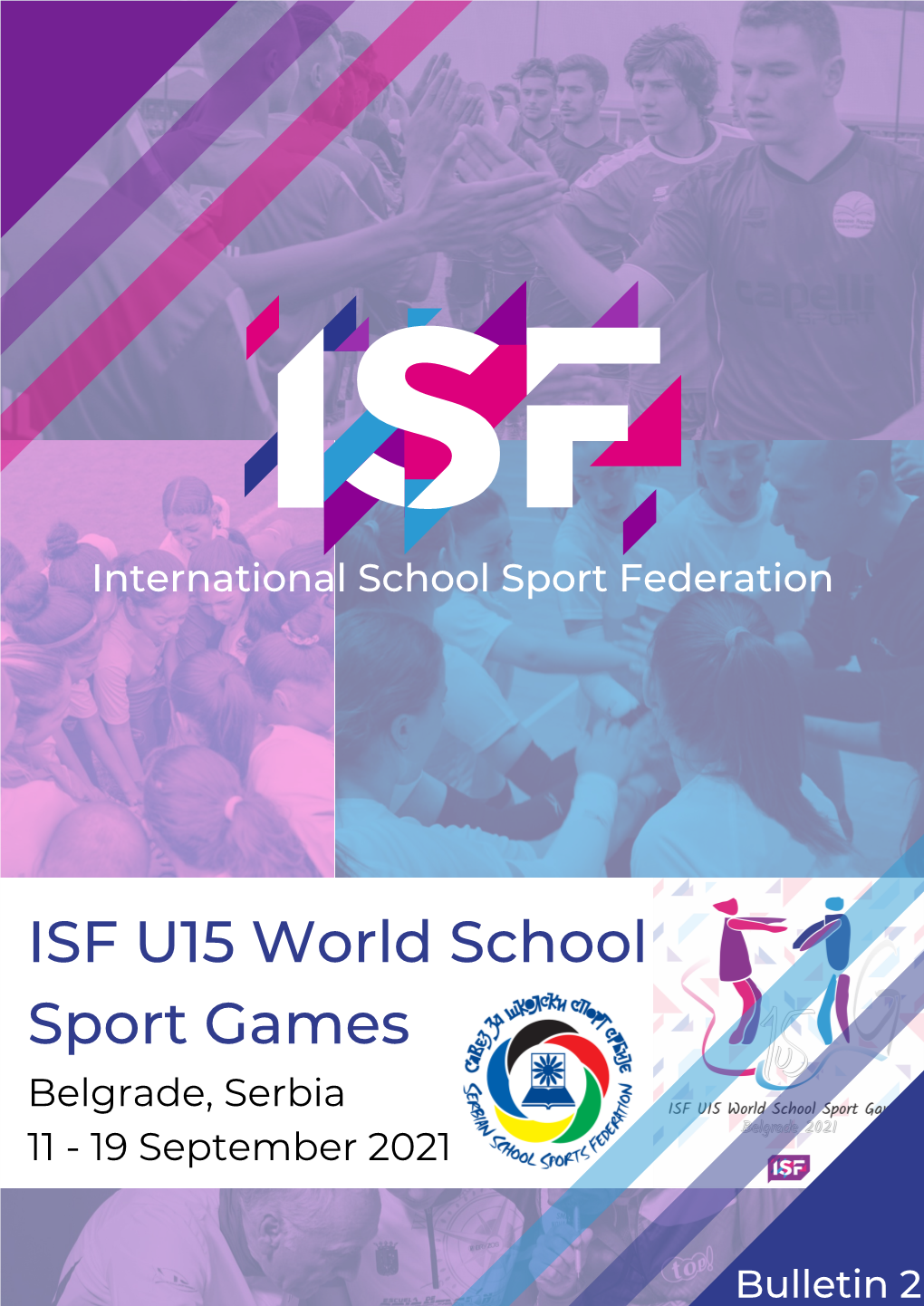 ISF U15 World School Sport Games Belgrade, Serbia 11 - 19 September 2021