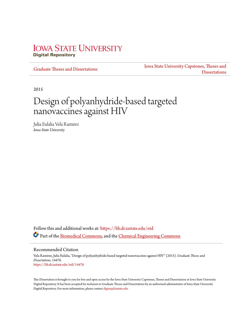 Design of Polyanhydride-Based Targeted Nanovaccines Against HIV Julia Eulalia Vela Ramirez Iowa State University