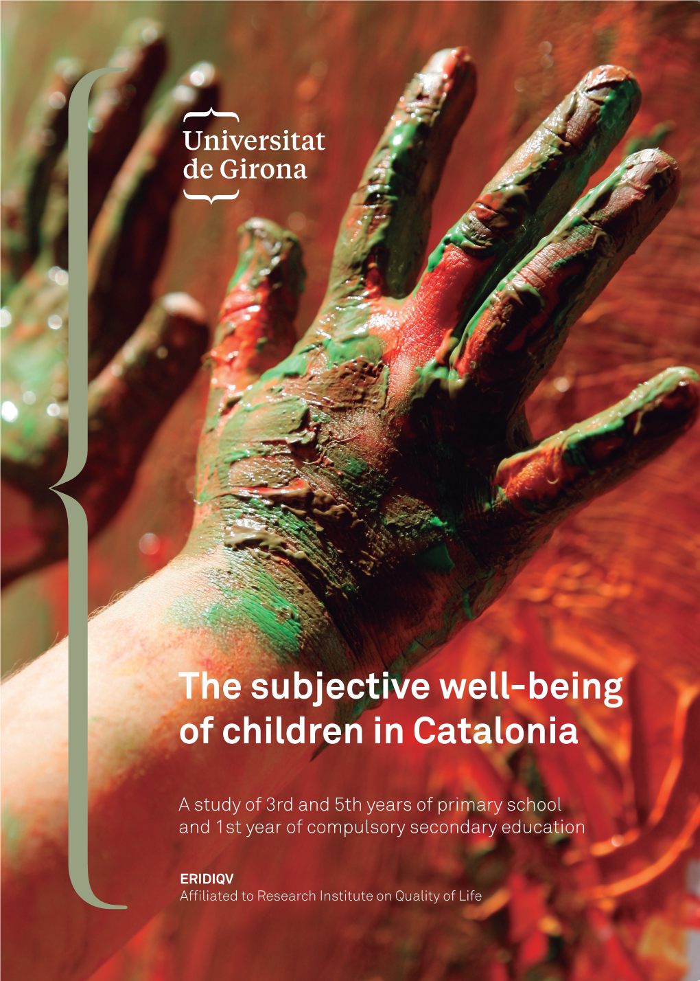 The Subjective Well-Being of Children in Catalonia