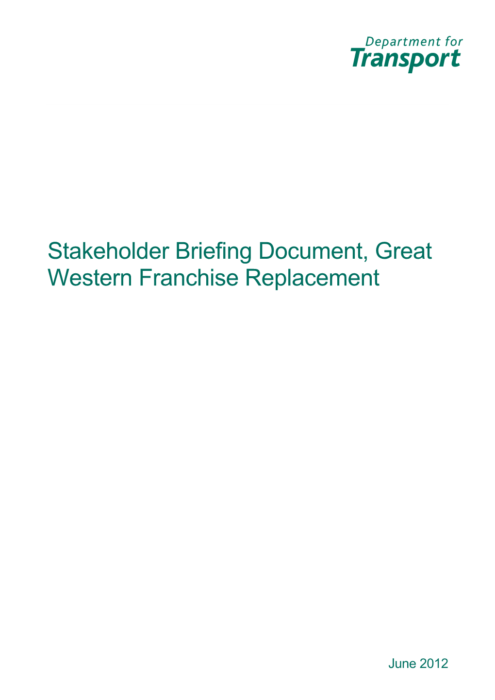 Stakeholder Briefing Document, Great Western Franchise Replacement