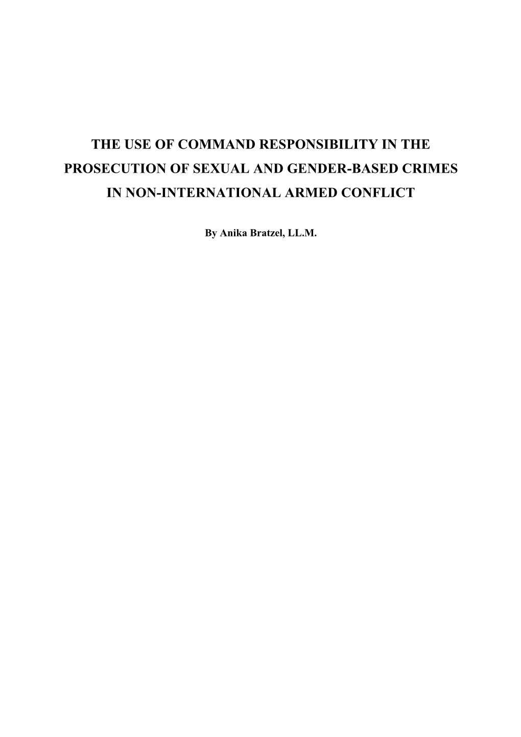 The Use of Command Responsibility in the Prosecution of Sexual and Gender-Based Crimes in Non-International Armed Conflict