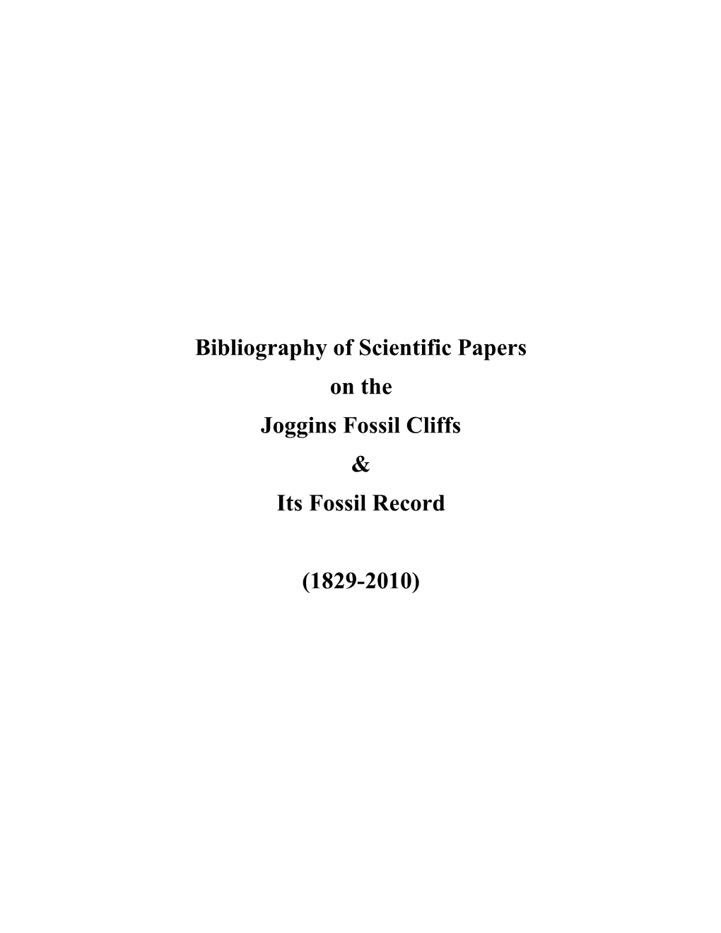 Bibliography of Scientific Papers on the Joggins Fossil Cliffs & Its Fossil