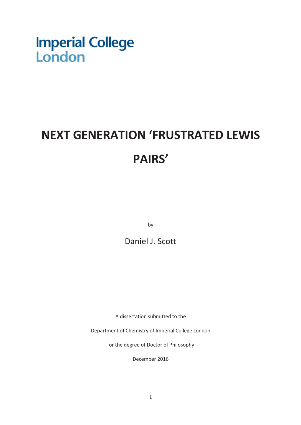 Next Generation 'Frustrated Lewis Pairs'