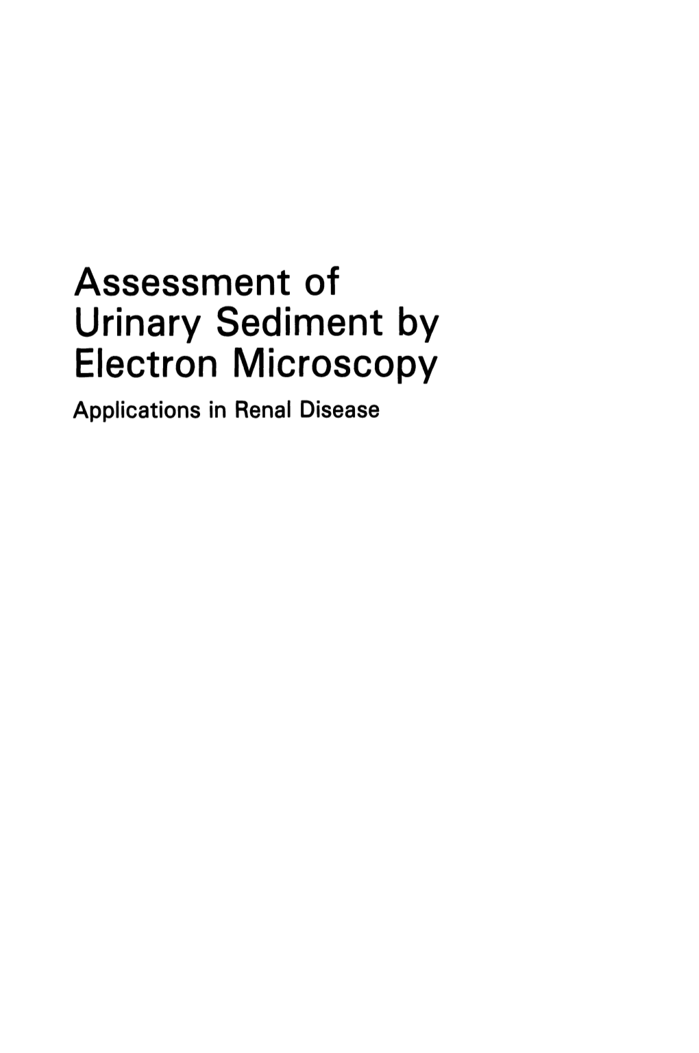 Assessment of Urinary Sediment by Electron Microscopy