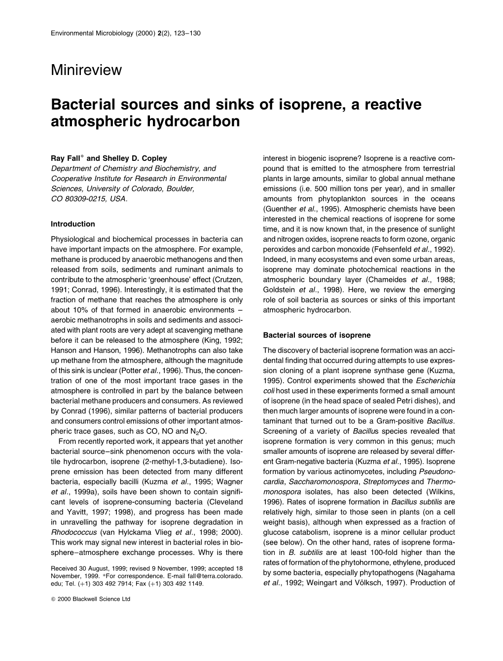 Bacterial Sources and Sinks of Isoprene, a Reactive Atmospheric Hydrocarbon