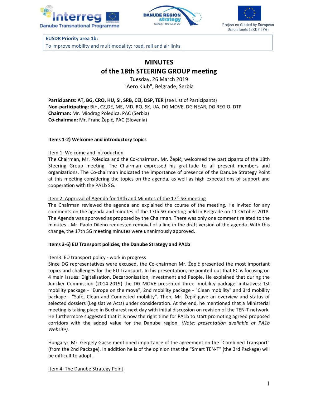 MINUTES of the 18Th STEERING GROUP Meeting Tuesday, 26 March 2019 "Aero Klub", Belgrade, Serbia