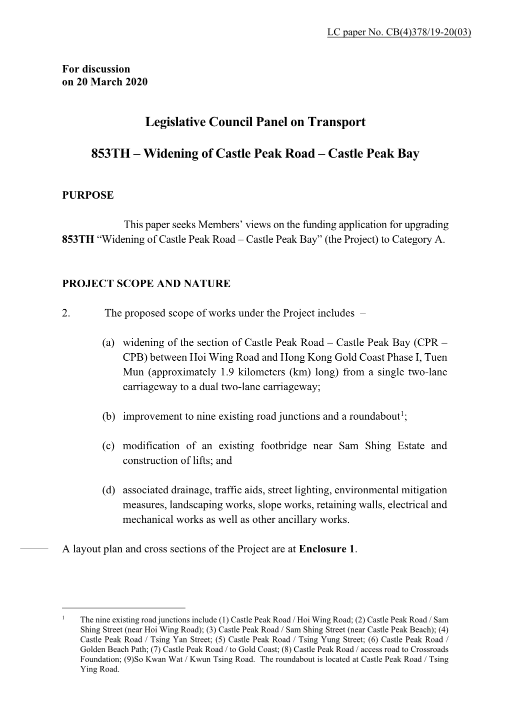 Legislative Council Panel on Transport 853TH – Widening of Castle Peak Road – Castle Peak