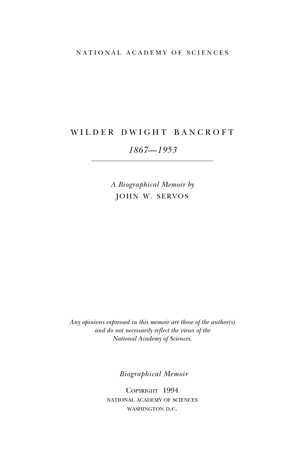 WILDER DWIGHT BANCROFT October 1, 1861-February 7, 1953