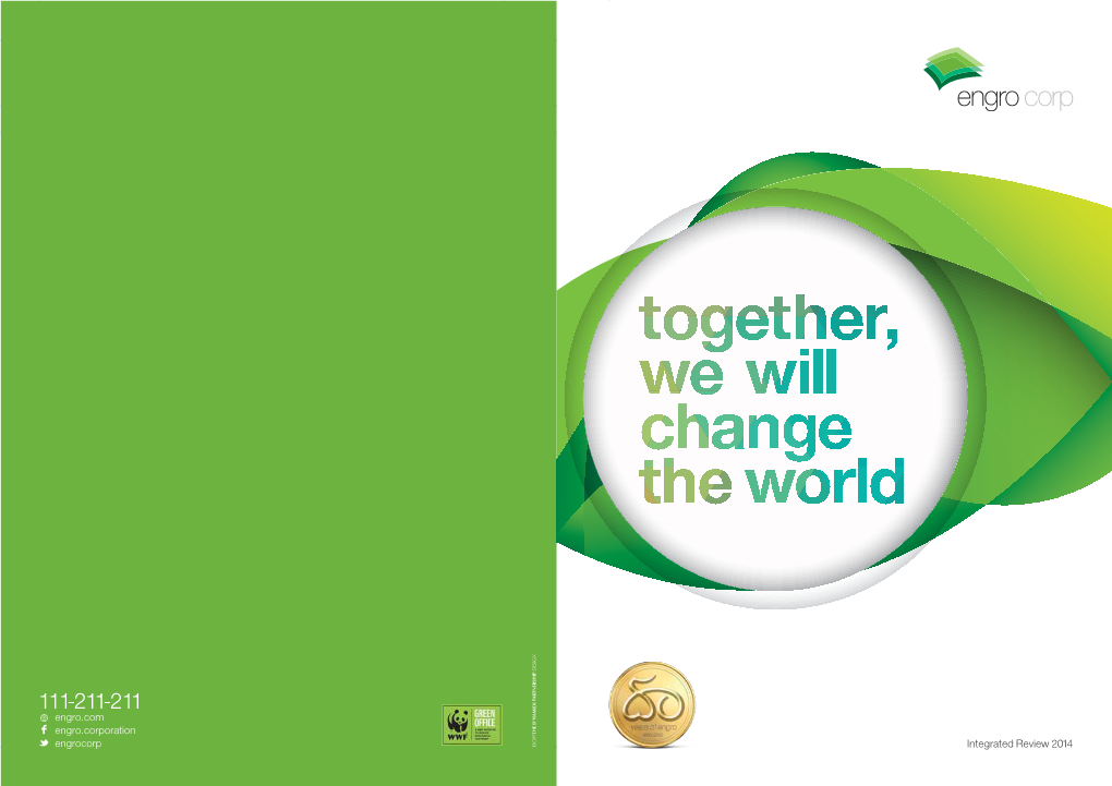 Engro.Com Engro.Corporation Engrocorp Integrated Review 2014 This Year, Engro Marks the Beginning of a New Chapter