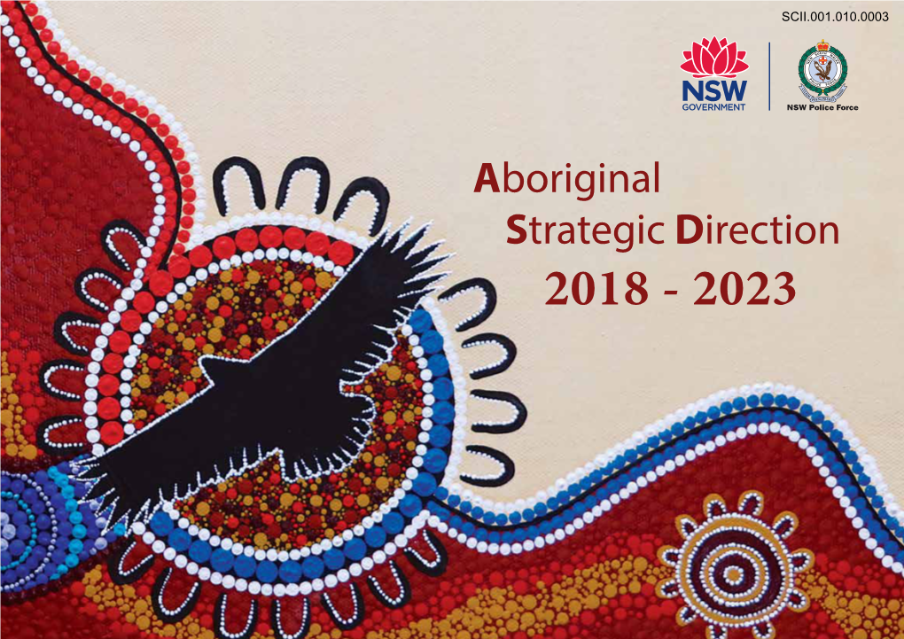 Aboriginal Strategic Direction 2018 - 2023 1 Scii.001.010.0004 •• •• • • •