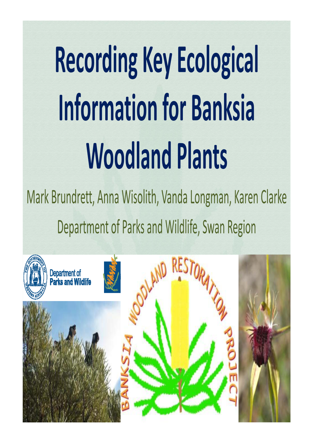 Recording Key Ecological Information for Banksia Woodland Plants