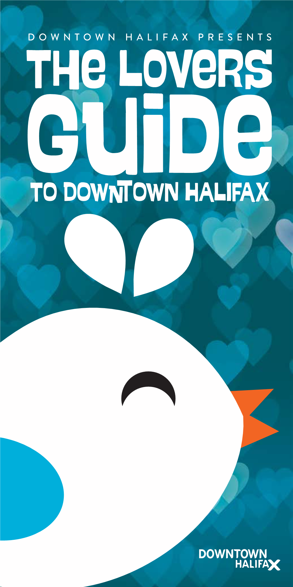 TO DOW OWN HALIFAX Love Is in the Air!