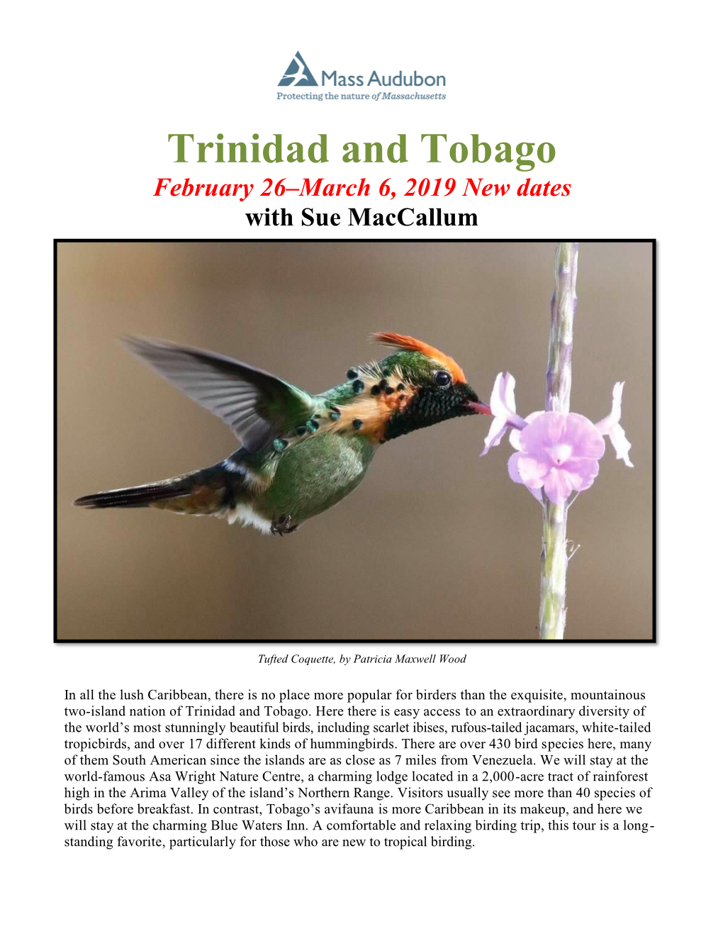 Trinidad and Tobago February 26–March 6, 2019 New Dates with Sue Maccallum