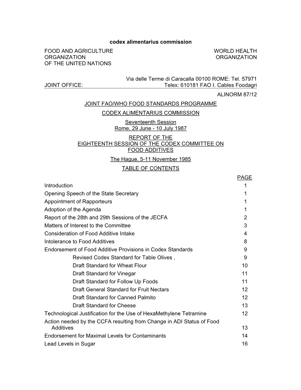 Codex Alimentarius Commission FOOD and AGRICULTURE WORLD HEALTH ORGANIZATION ORGANIZATION of the UNITED NATIONS