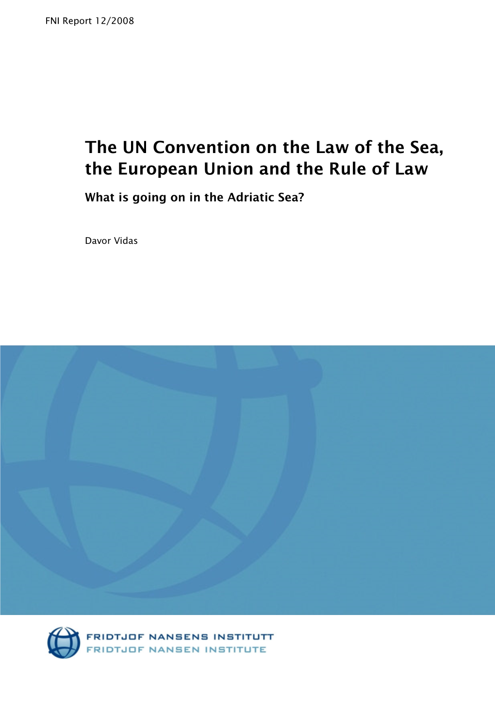 The UN Convention on the Law of the Sea, the European Union and the Rule of Law