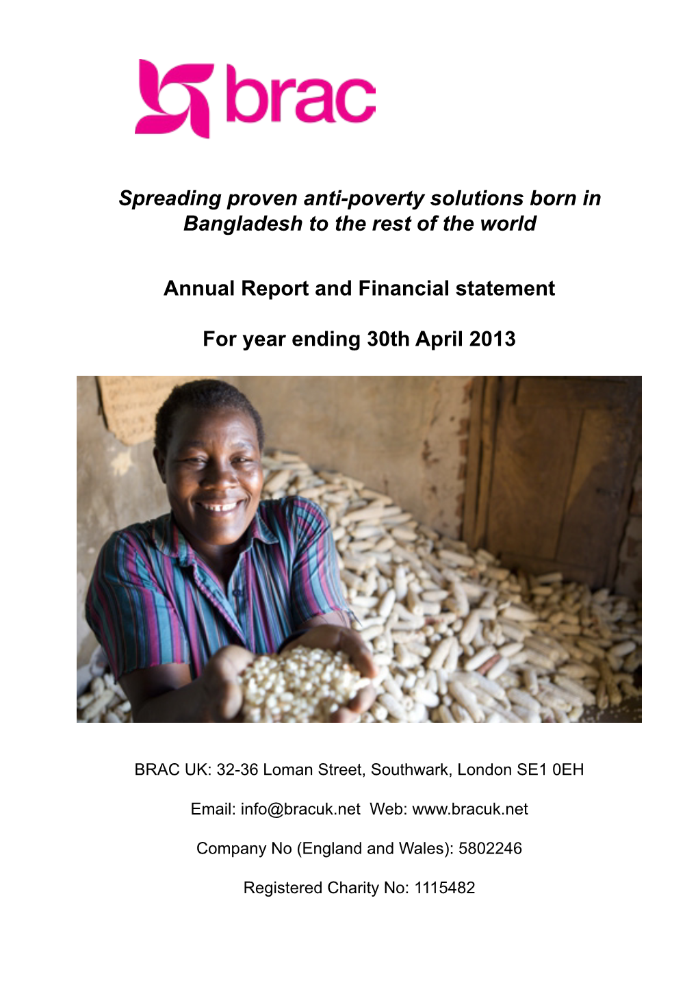 Spreading Proven Anti-Poverty Solutions Born in Bangladesh to the Rest of the World Annual Report and Financial Statement for Ye