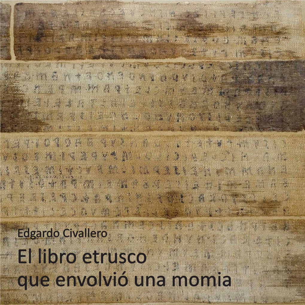 Edgardo Civallero El Libro Etrusco Que Envolvió Una Momia