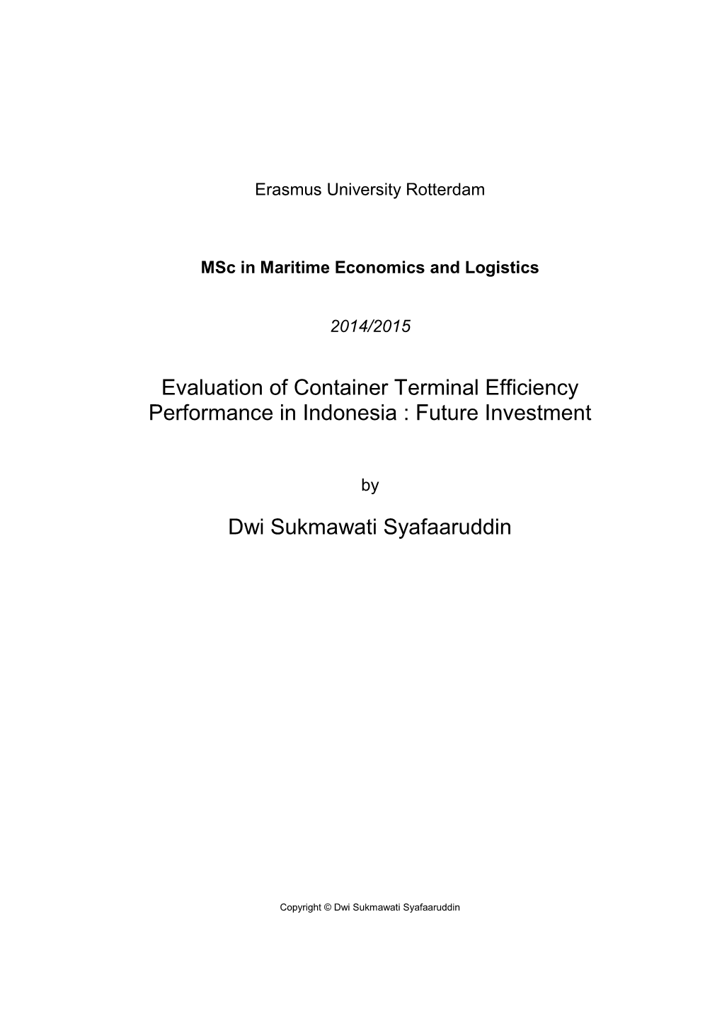 Evaluation of Container Terminal Efficiency Performance in Indonesia : Future Investment