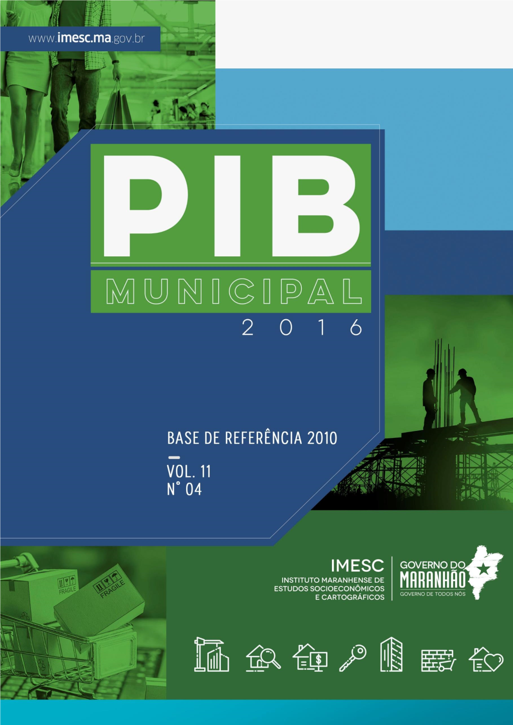 PIB Dos Municípios Do Maranhão – (2016/2015)