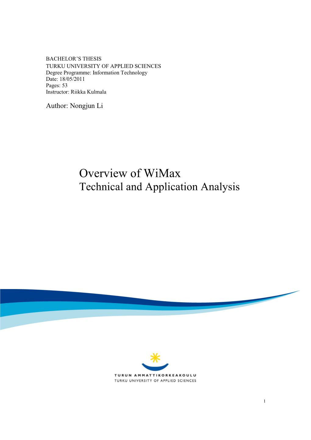 Overview of Wimax Technical and Application Analysis