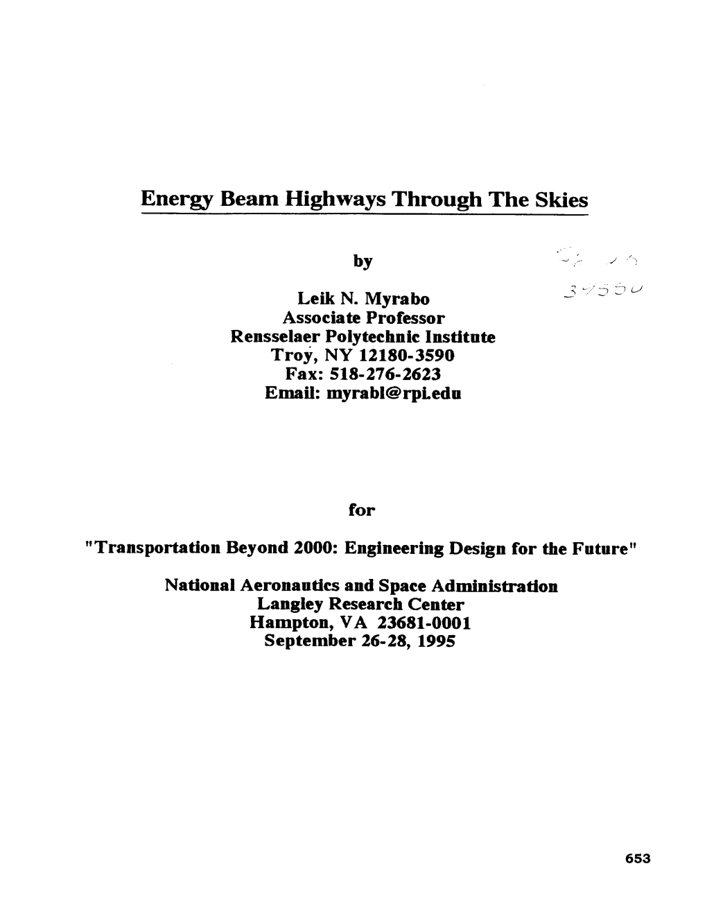 Energy Beam Highways Through the Skies