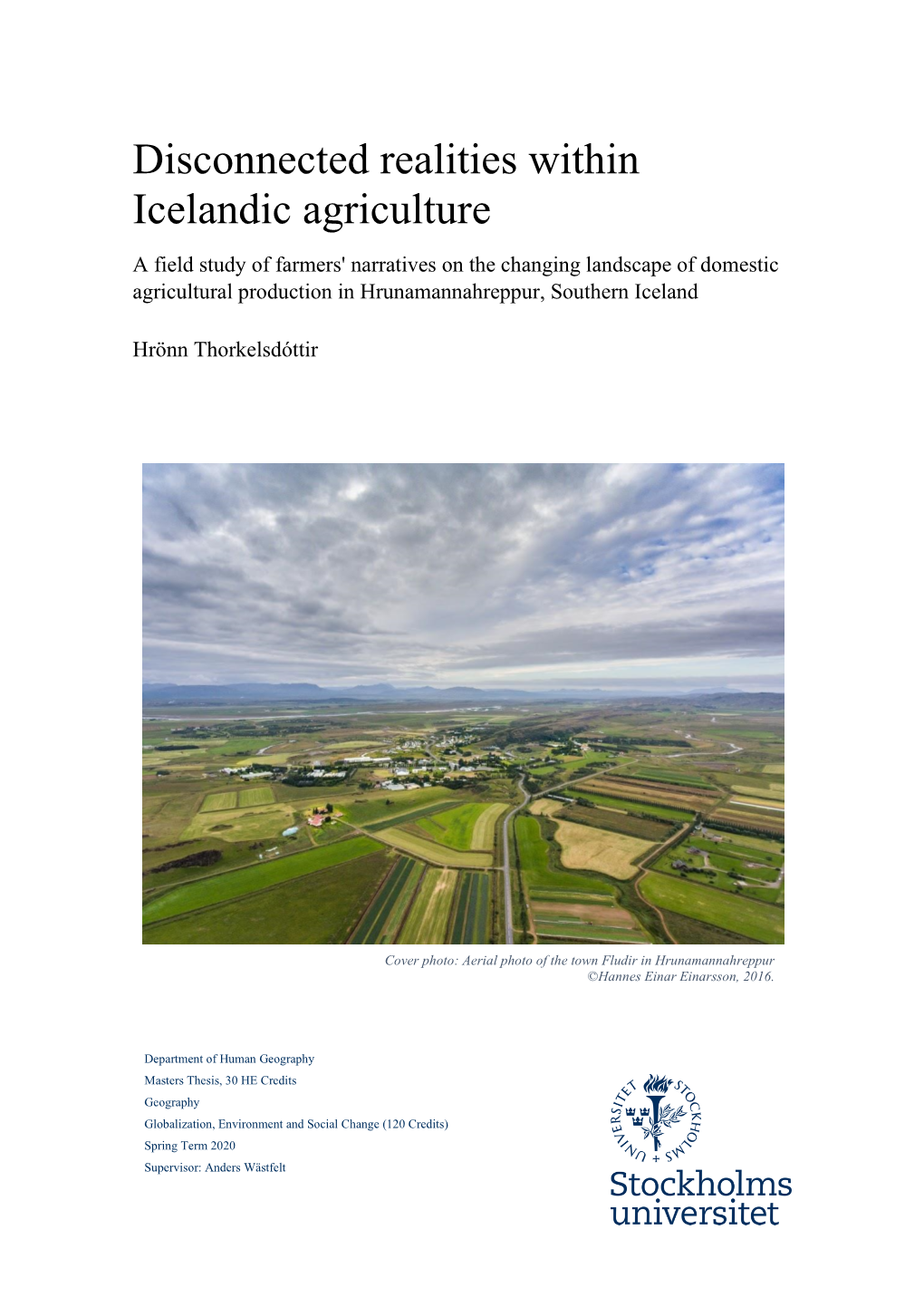 Disconnected Realities Within Icelandic Agriculture