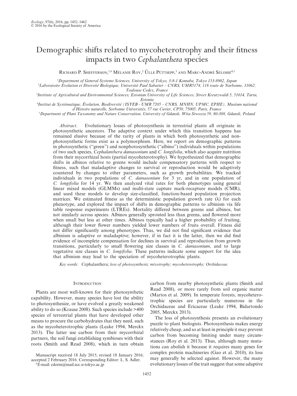 Demographic Shifts Related to Mycoheterotrophy and Their Fitness Impacts in Two Cephalanthera Species