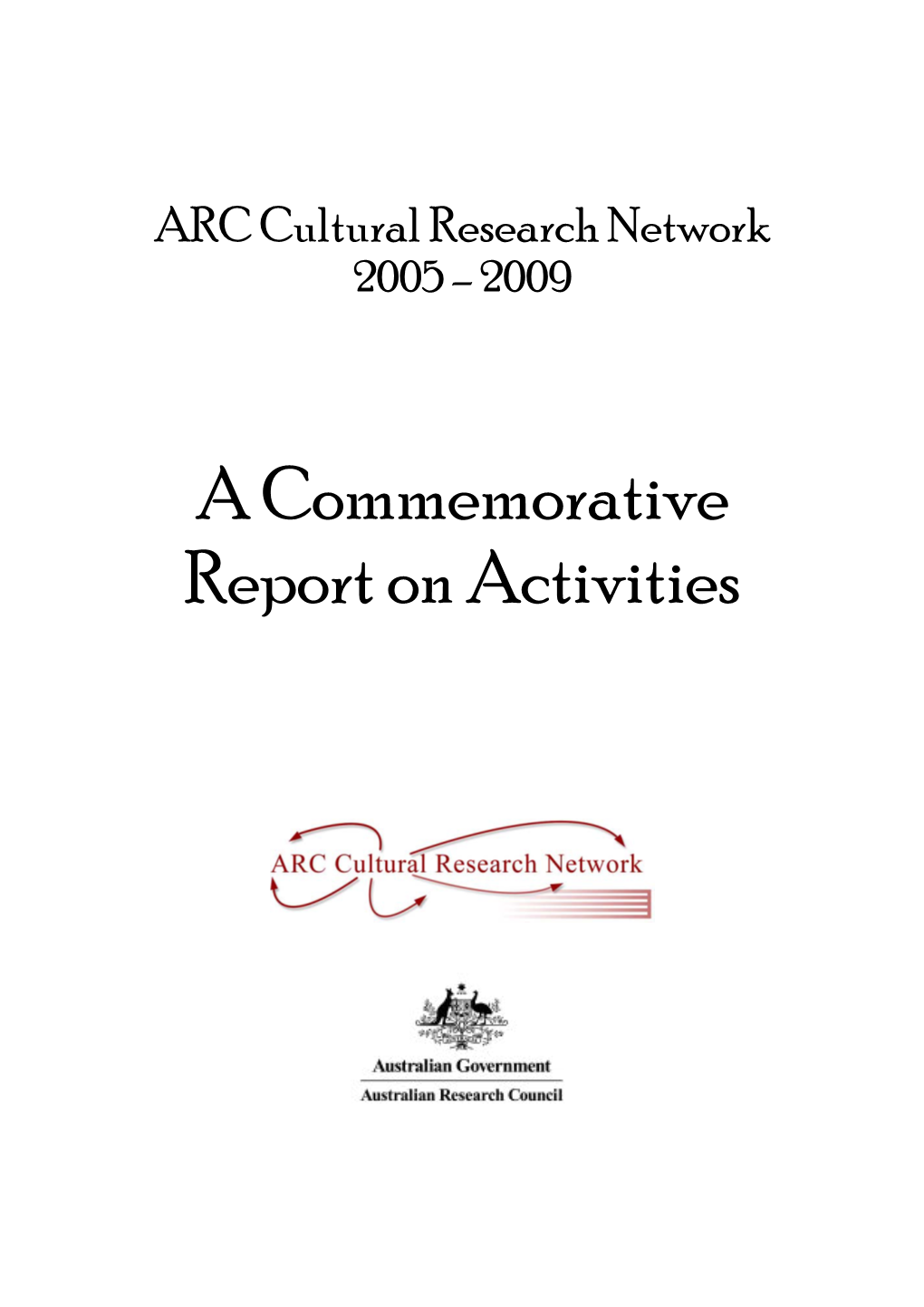 A Commemorative Report on Activities