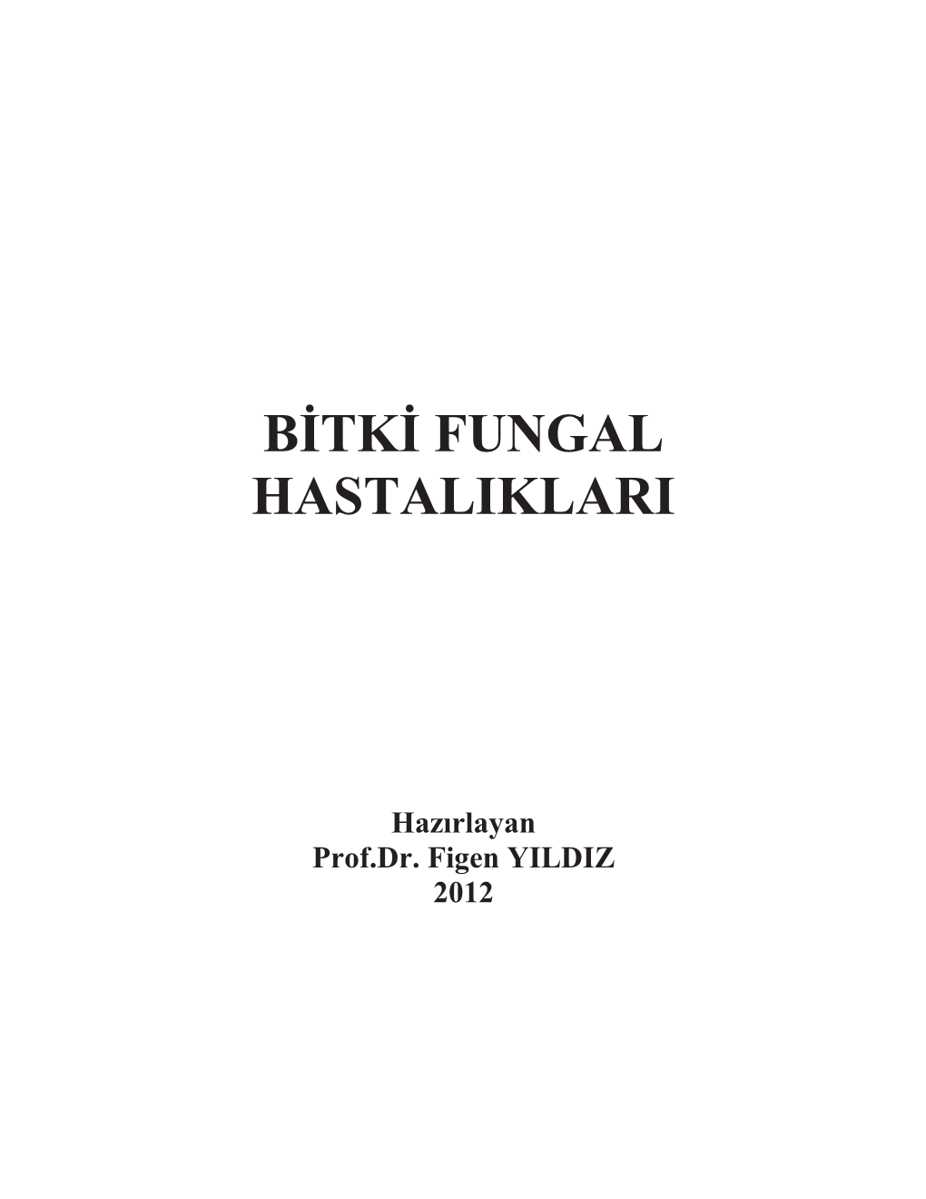 Bitki Fungal Hastaliklari