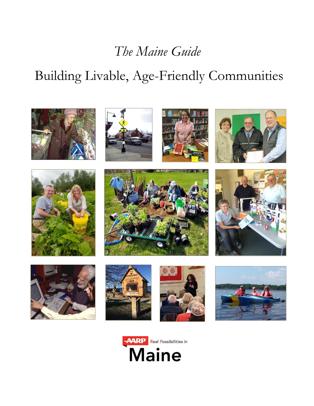 The Maine Guide Building Livable, Age-Friendly Communities