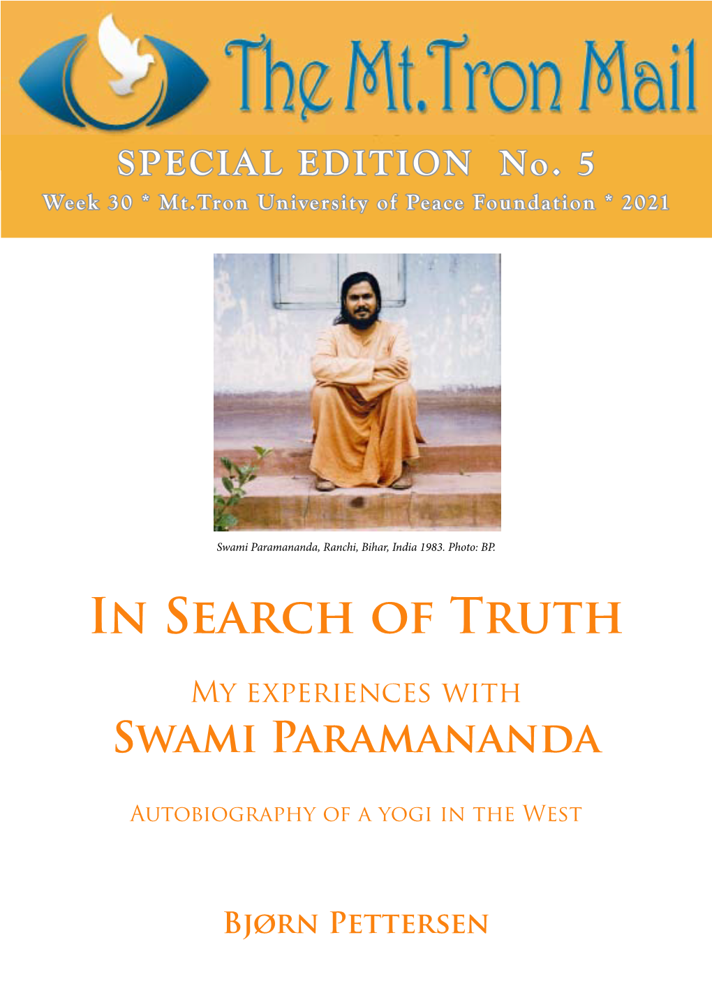 Swami Paramananda, Ranchi, Bihar, India 1983