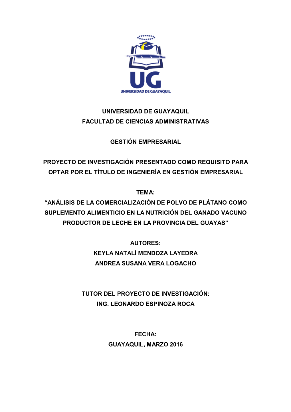 Universidad De Guayaquil Facultad De Ciencias Administrativas Gestión Empresarial Proyecto De Investigación Presentado Como Re