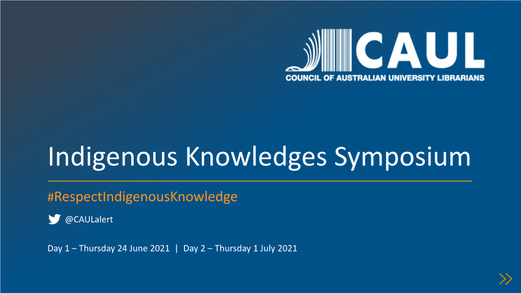 Indigenous Knowledges Symposium