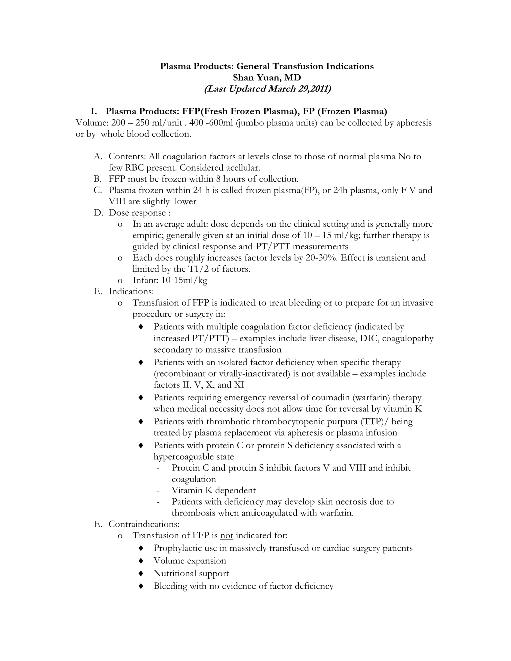 Plasma Products: General Transfusion Indications Shan Yuan, MD (Last Updated March 29,2011)