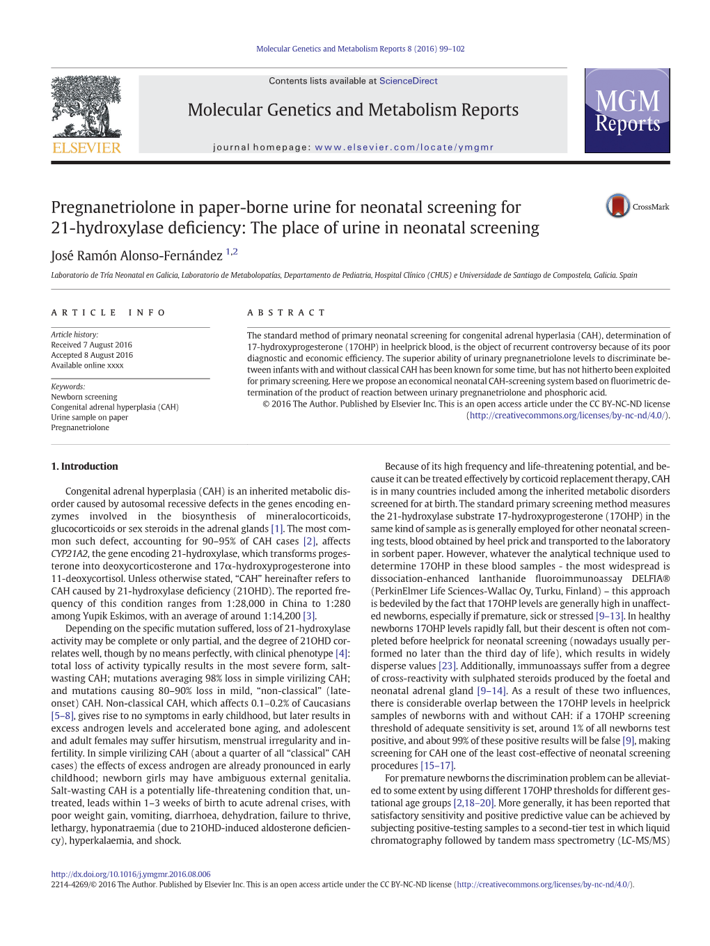 Pregnanetriolone in Paper-Borne Urine for Neonatal Screening for 21-Hydroxylase Deﬁciency: the Place of Urine in Neonatal Screening