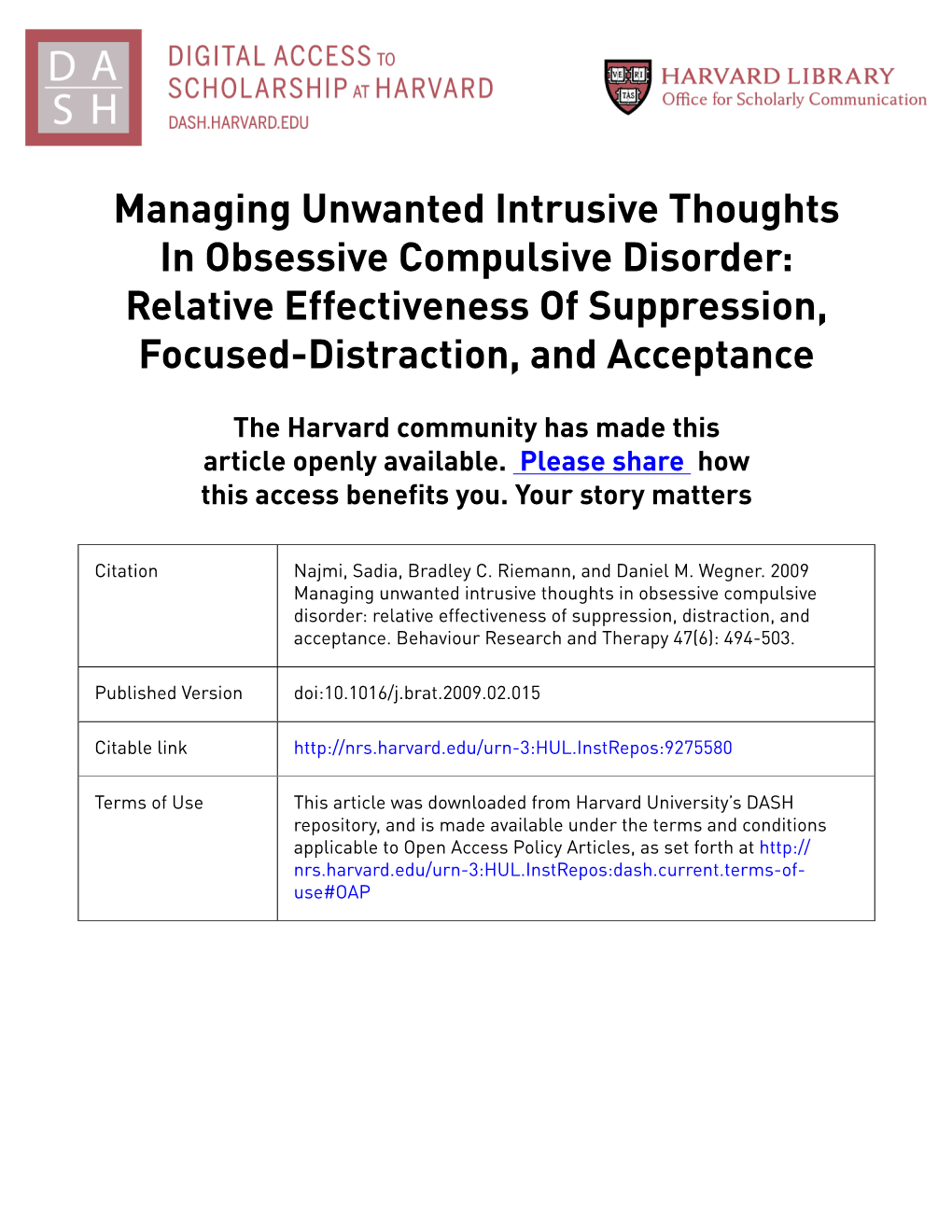 Managing Unwanted Intrusive Thoughts in Obsessive Compulsive Disorder: Relative Effectiveness of Suppression, Focused-Distraction, and Acceptance