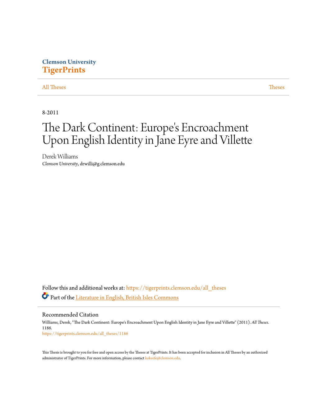 Europe's Encroachment Upon English Identity in Jane Eyre and Villette Derek Williams Clemson University, Drwilli@G.Clemson.Edu