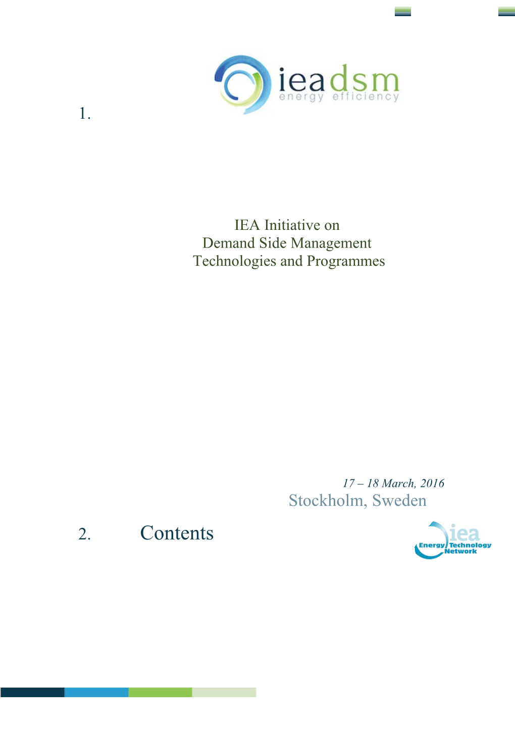 IEA Initiative on Demand Side Management Technologies and Programmes