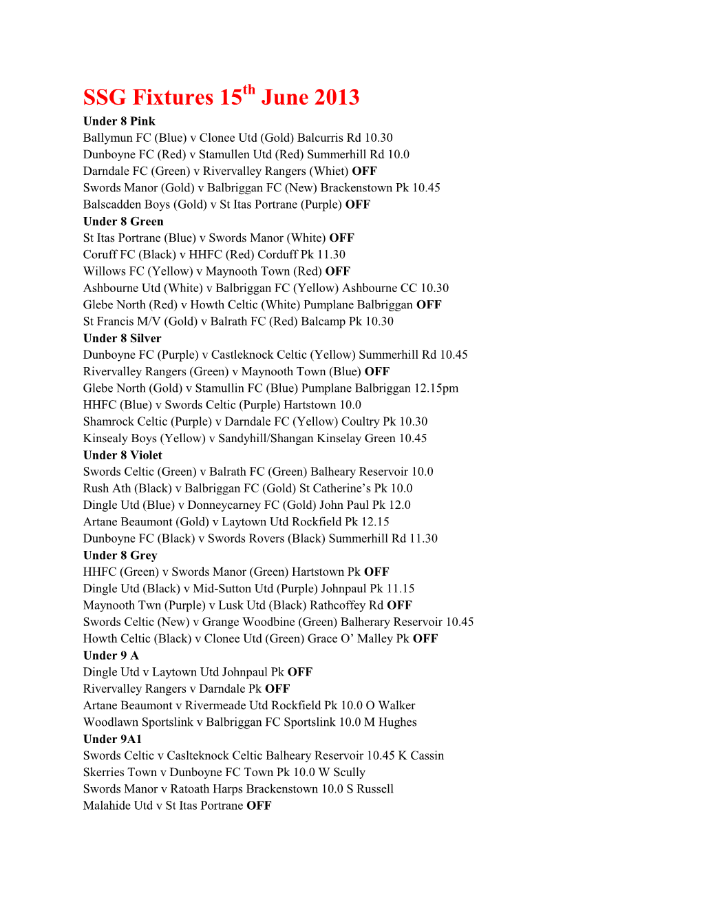 SSG Fixtures 15 June 2013