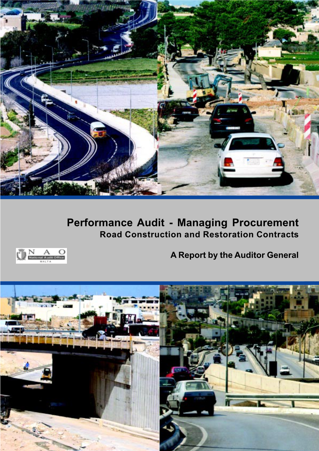 Road Construction and Restoration Contracts a Report by the Auditor