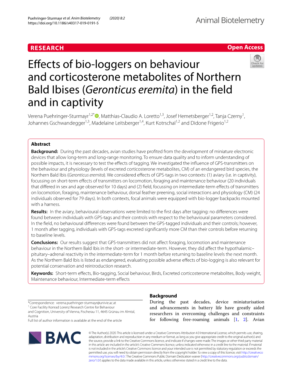 Effects of Bio-Loggers on Behaviour and Corticosterone Metabolites Of