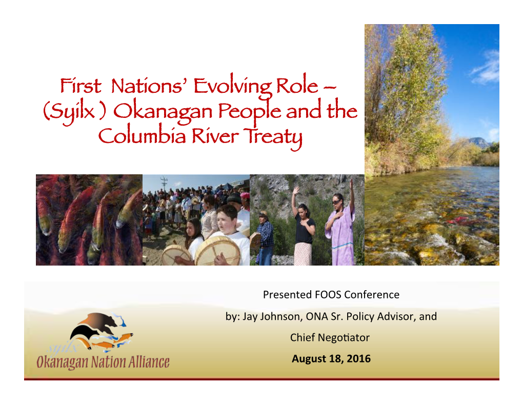 (Syilx ) Okanagan People and the Columbia River Treaty