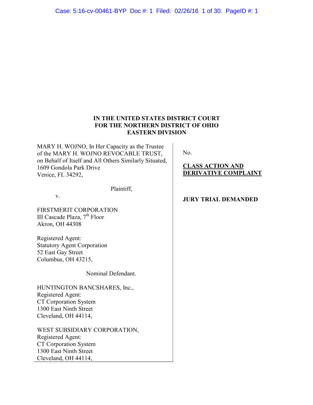 Mary H. Wojno, Et Al. V. Firstmerit Corporation, Et Al. 16-CV-00461