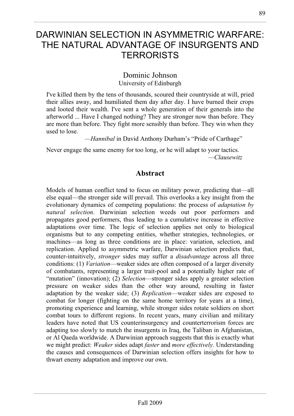 Darwinian Selection in Asymmetric Warfare: the Natural Advantage of Insurgents and Terrorists