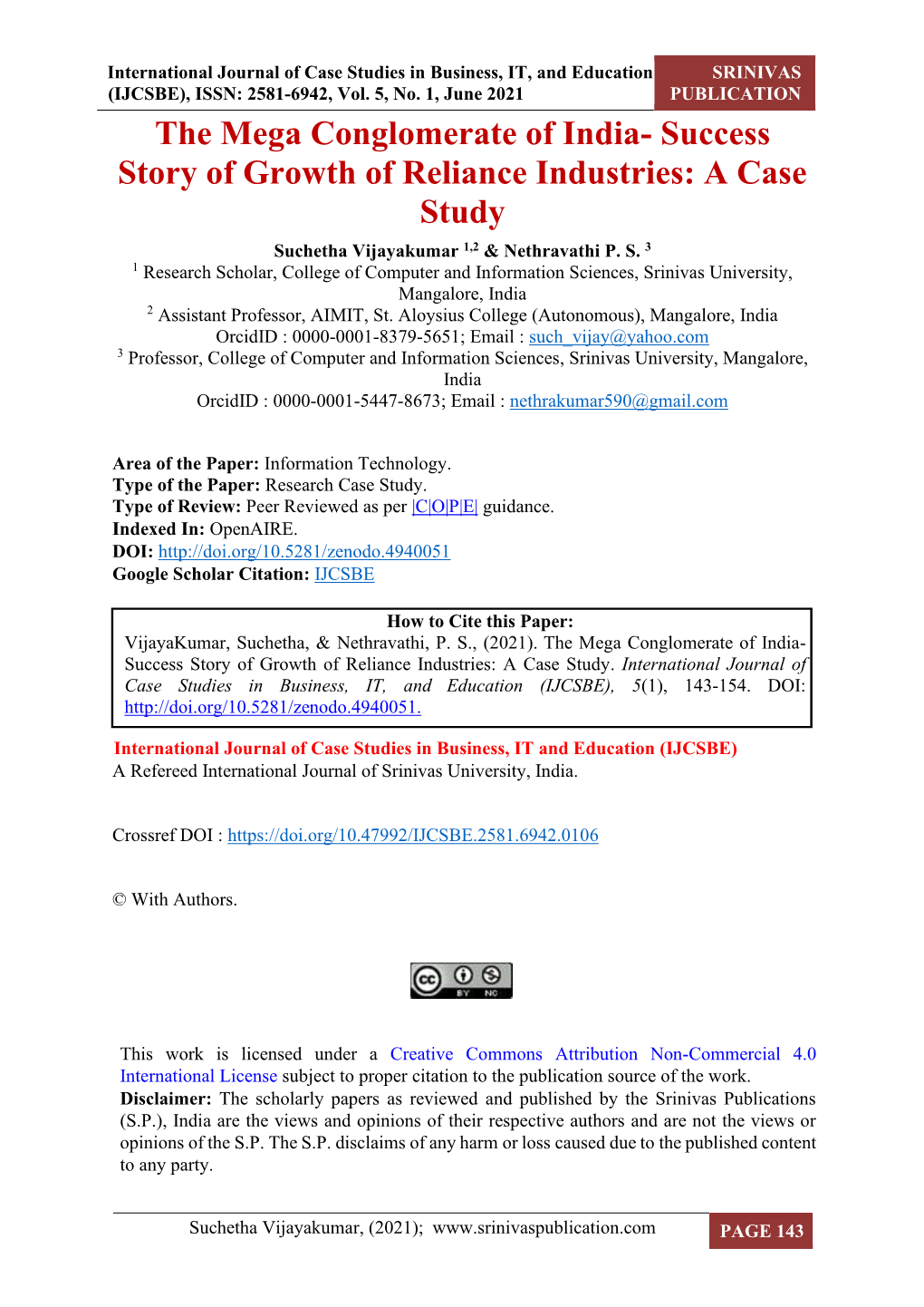 Success Story of Growth of Reliance Industries: a Case Study Suchetha Vijayakumar 1,2 & Nethravathi P