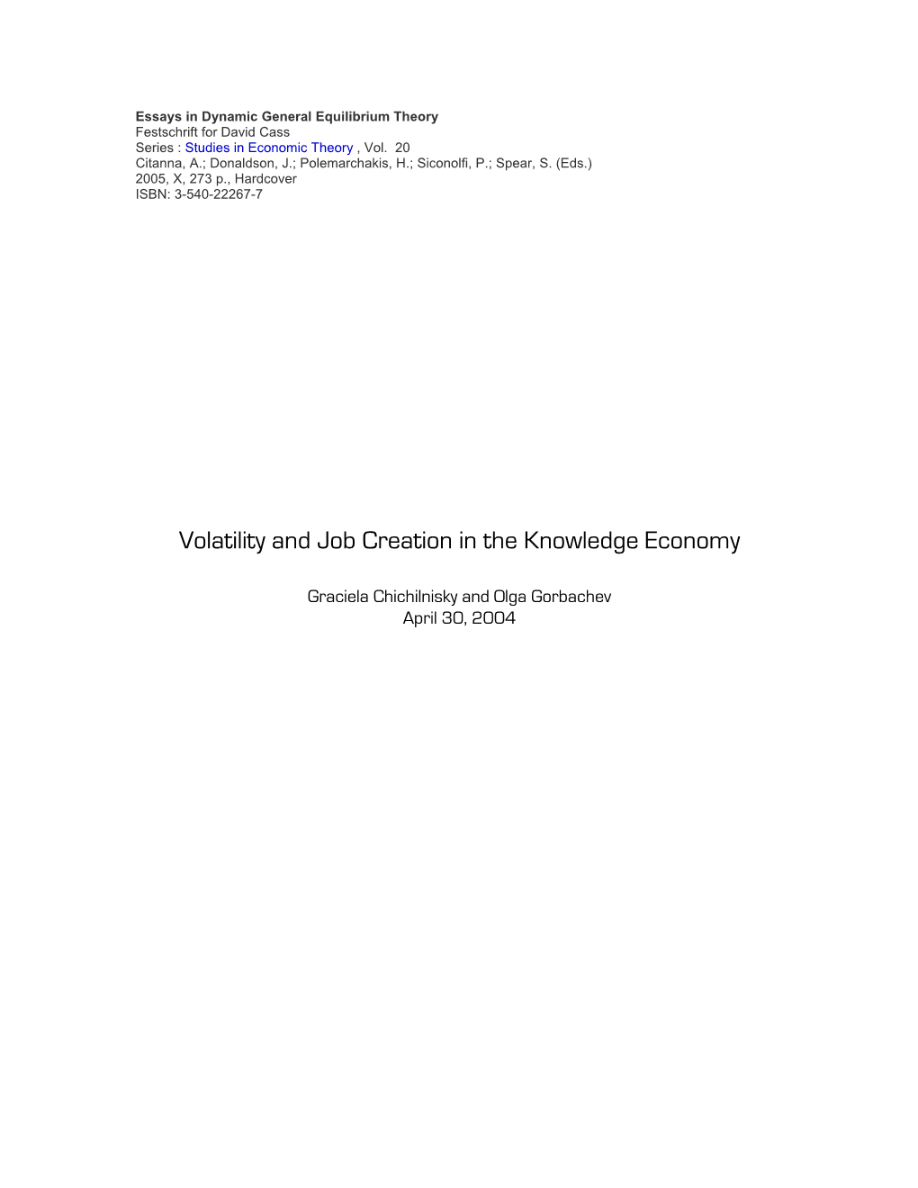 Volatility and Job Creation in the Knowledge Economy