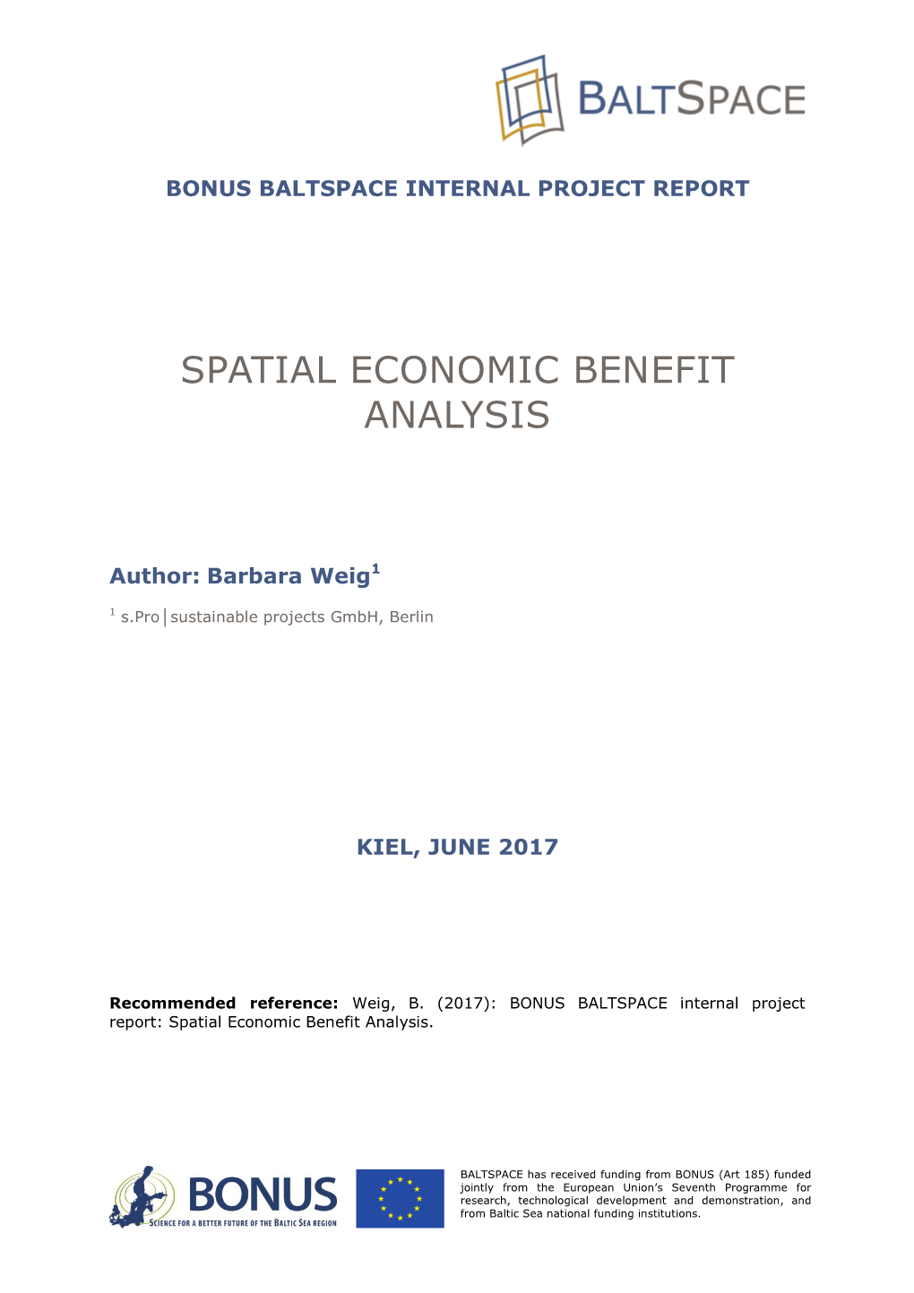 Spatial Economic Benefit Analysis