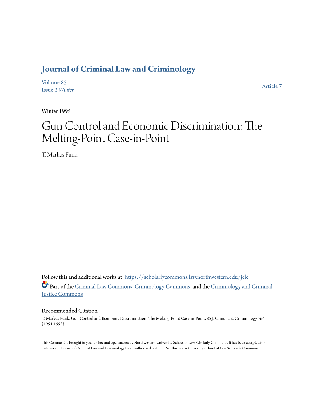 Gun Control and Economic Discrimination: the Melting-Point Case-In-Point T