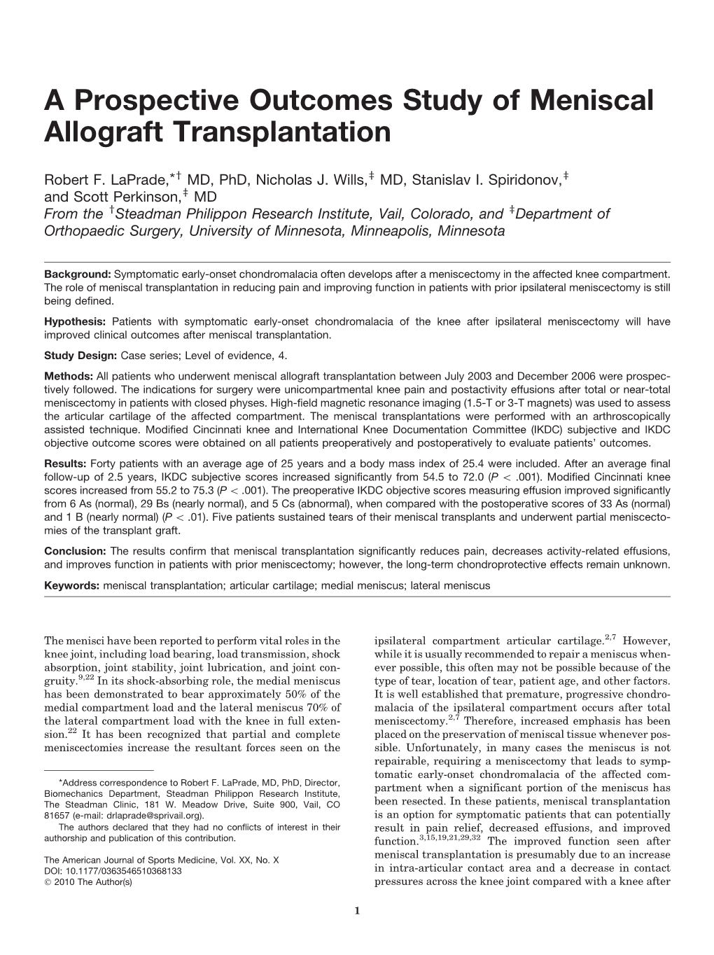 A Prospective Outcomes Study of Meniscal Allograft Transplantation