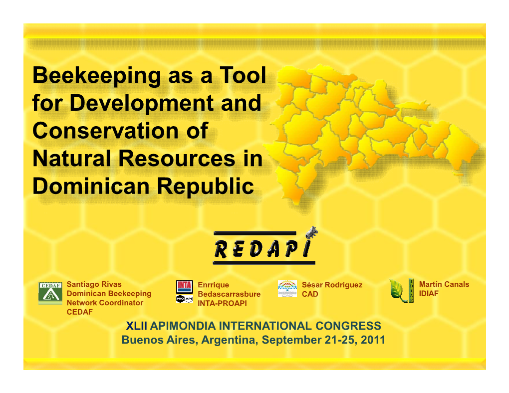 Beekeeping As a Tool for Development and Conservation of Natural Resources in Dominican Republic